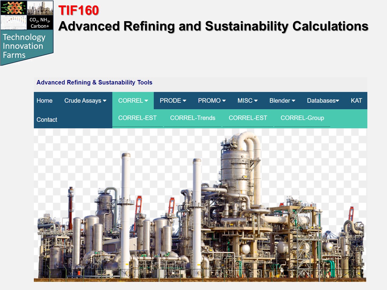 Advanced Refining and Sustanability Calculations